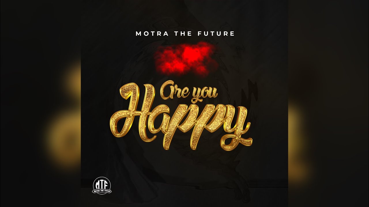 Motra The Future – Are You Happy mp3 download