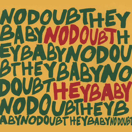 No Doubt – Hey Baby (ft. Bounty Killer) mp3 download