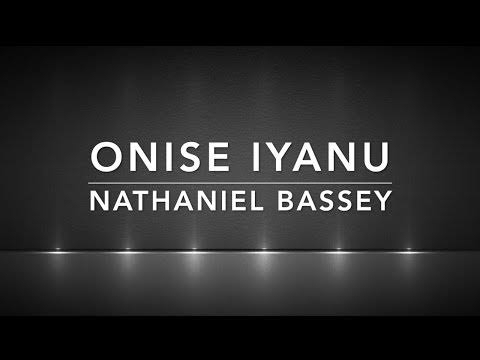 Nathaniel Bassey – Onise Iyanu (ft. Micah Stampley)