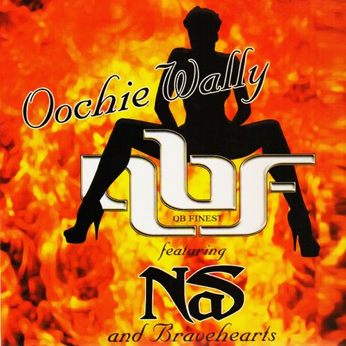QB Finest – Oochie Wally (ft. Nas & Bravehearts) mp3 download