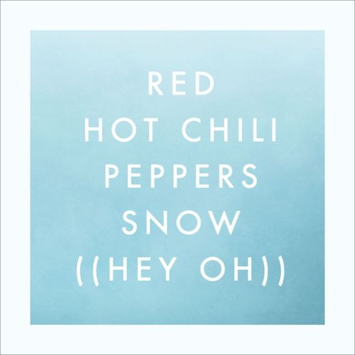 Red Hot Chili Peppers – Snow (Hey Oh) mp3 download