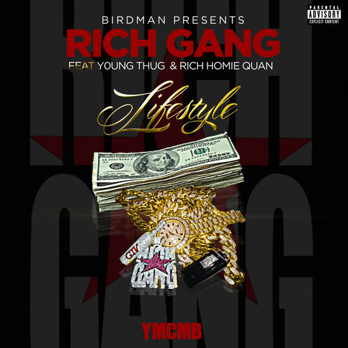 Rich Gang – Lifestyle (ft. Young Thug & Rich Homie Quan)