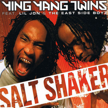 Ying Yang Twins – Salt Shaker (ft. Lil Jon & The East Side Boyz)