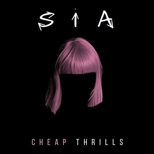 Sia – Cheap Thrills (ft. Sean Paul)