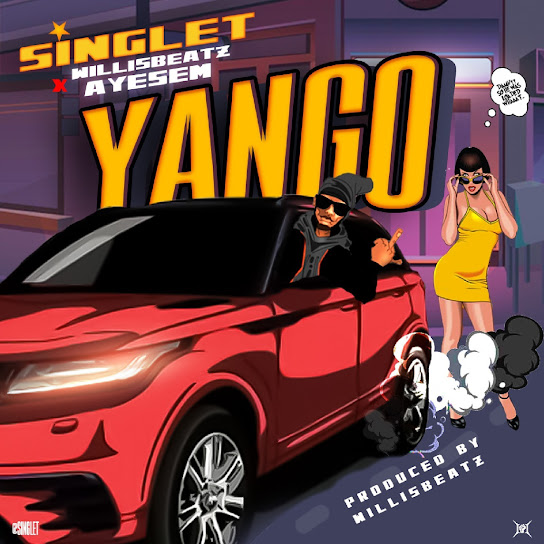Singlet –  Yango Ft. Ayesem & Willisbeatz mp3 download