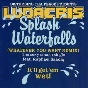 Ludacris – Splash Waterfalls