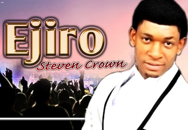 Steve Crown - Ejiro mp3 download