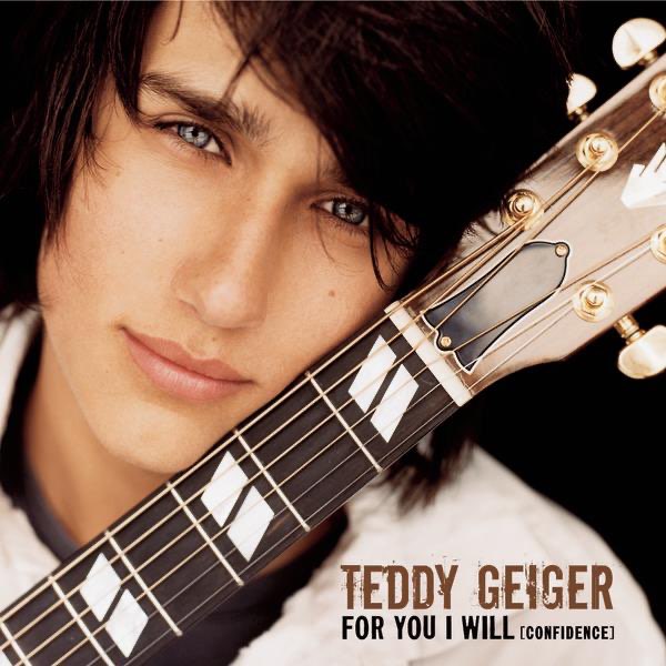 Teddy Geiger – For You I Will (Confidence) mp3 download