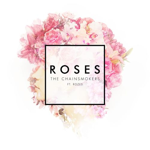 The Chainsmokers – Roses (ft. ROZES)