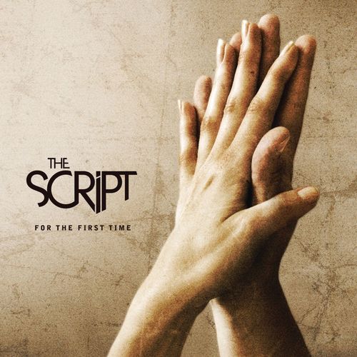 The Script – For the First Time