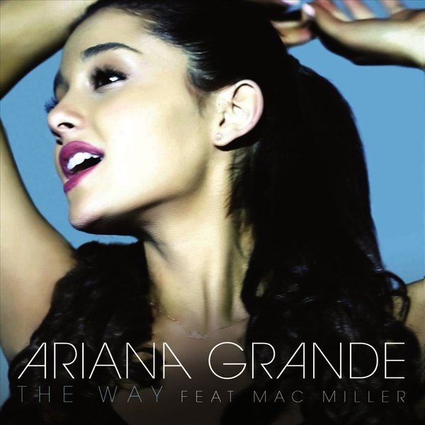 Ariana Grande – The Way (ft. Mac Miller)