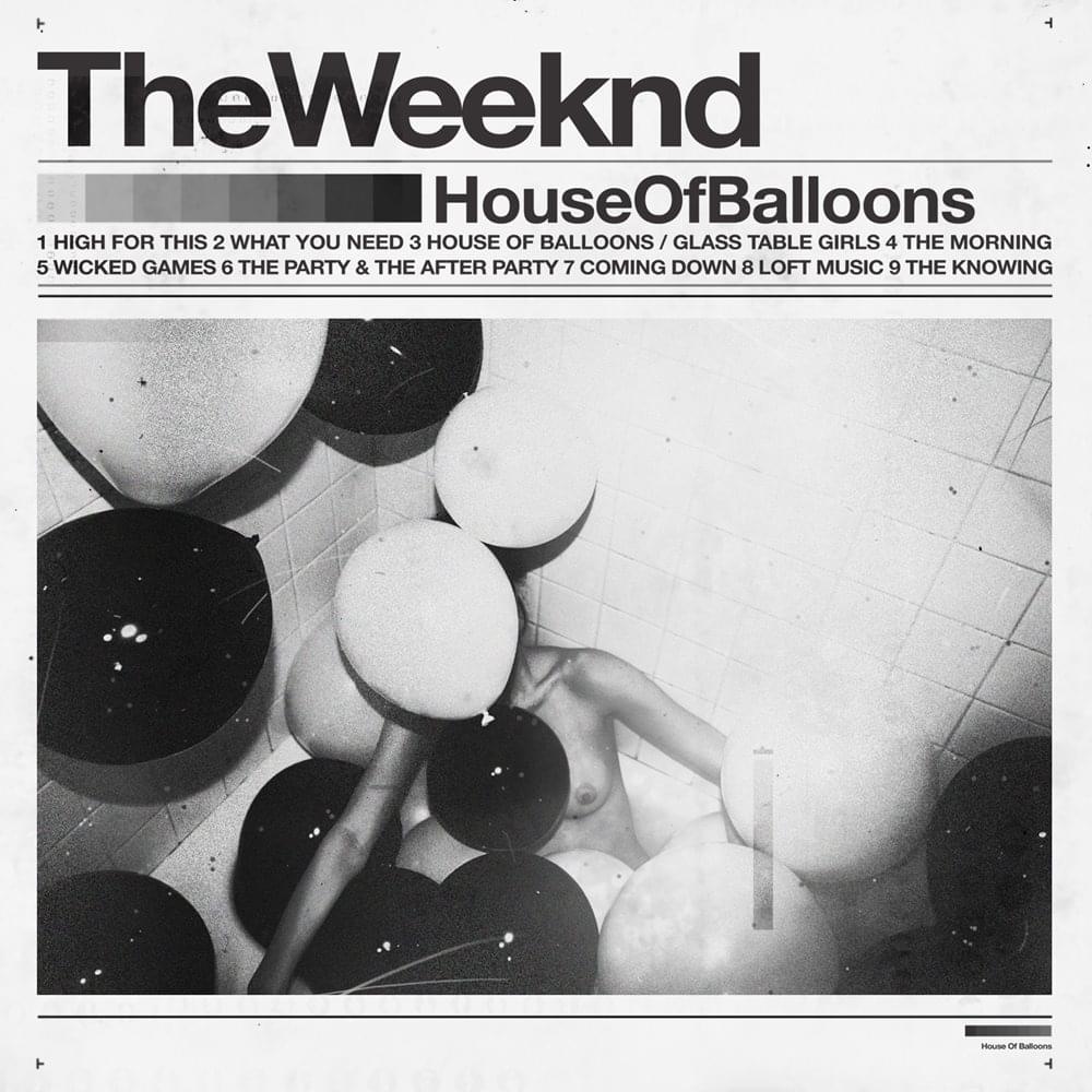 The Weeknd - House Of Balloons / Glass Table Girls mp3 download