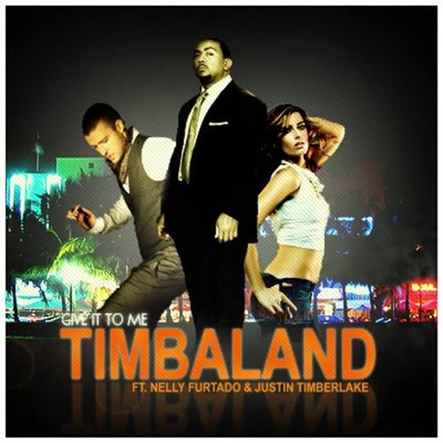 Timbaland – Give It To Me (ft. Nelly Furtado & Justin Timberlake)