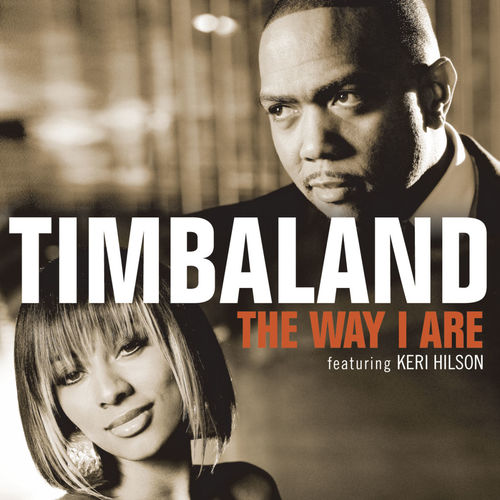 Timbaland – The Way I Are (ft. Keri Hilson)