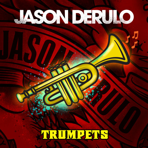 Jason Derulo – Trumpets