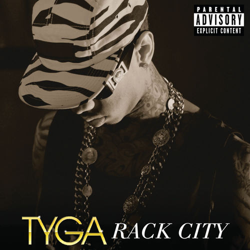 Tyga – Rack City