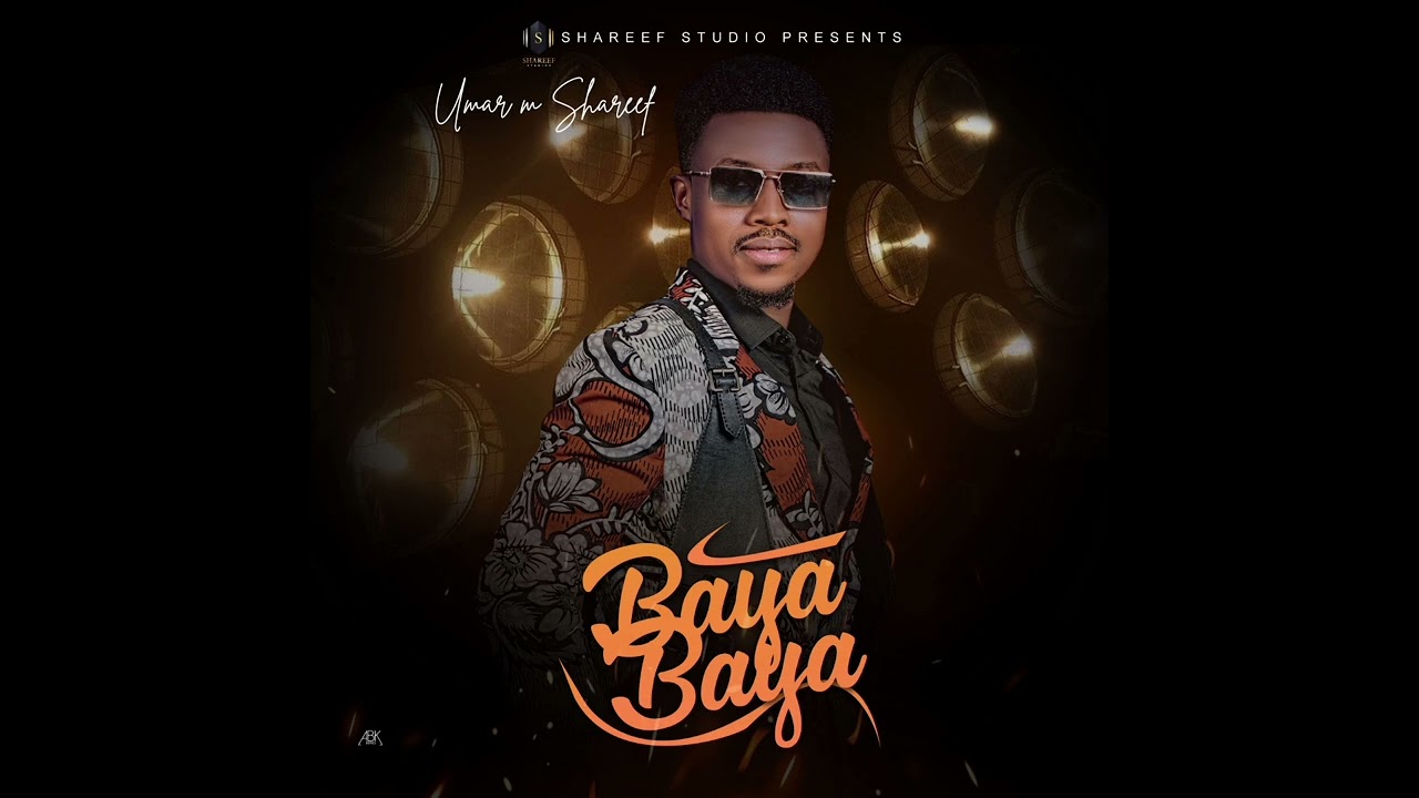 Umar M Shareef – Baya Baya mp3 download