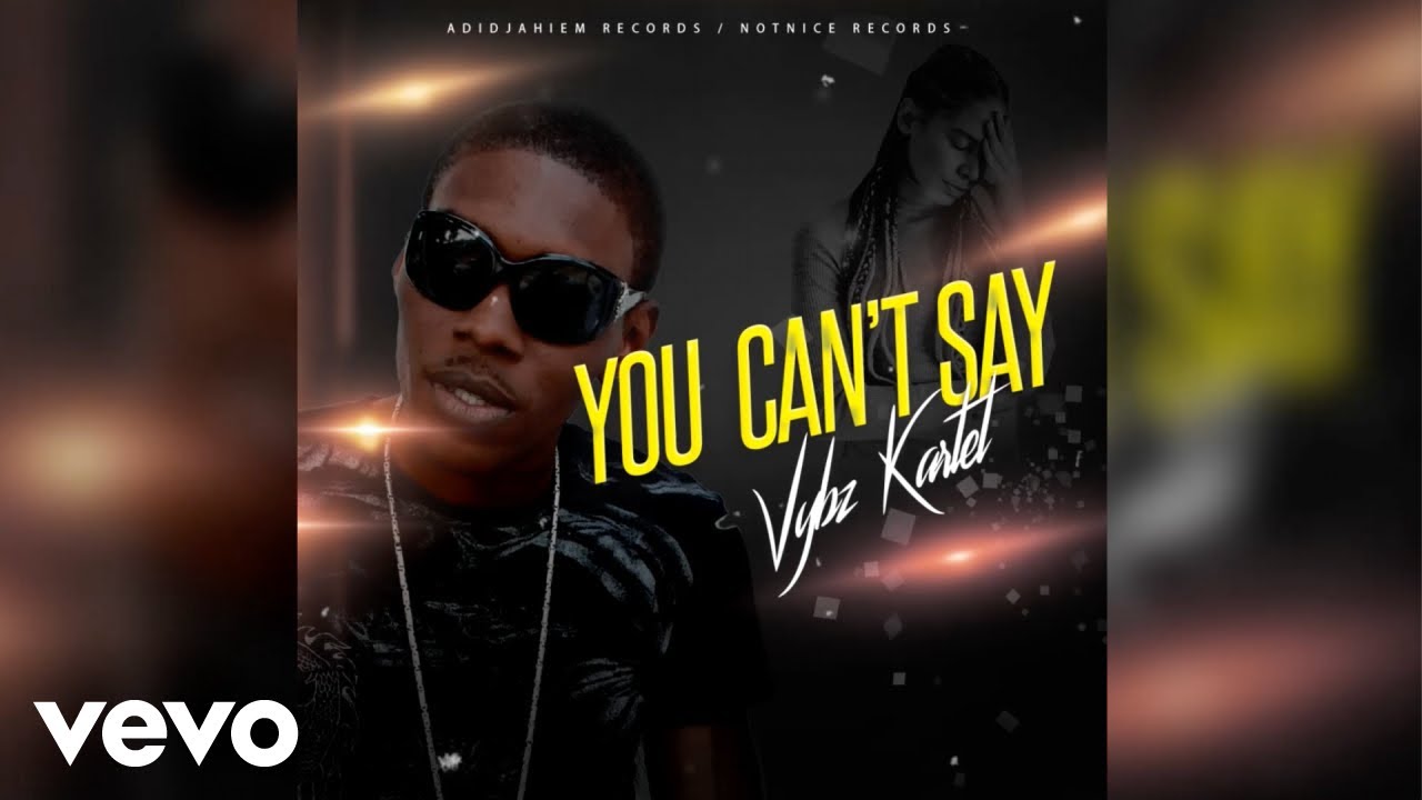 Vybz Kartel – You Can’t Say mp3 download