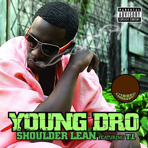 Young Dro – ‎Shoulder Lean (ft. T.I.) mp3 download