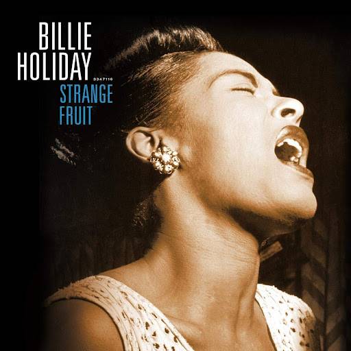 Billie Holiday – Strange Fruit