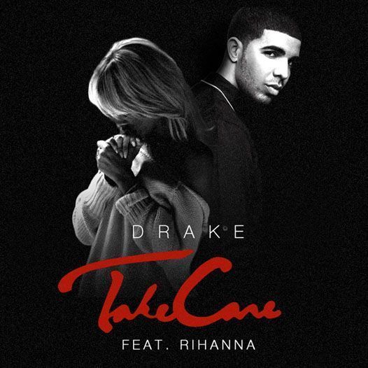 Drake – Take Care (ft. Rihanna)