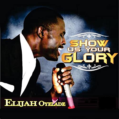 Elijah Oyelade – The Way You Father Me