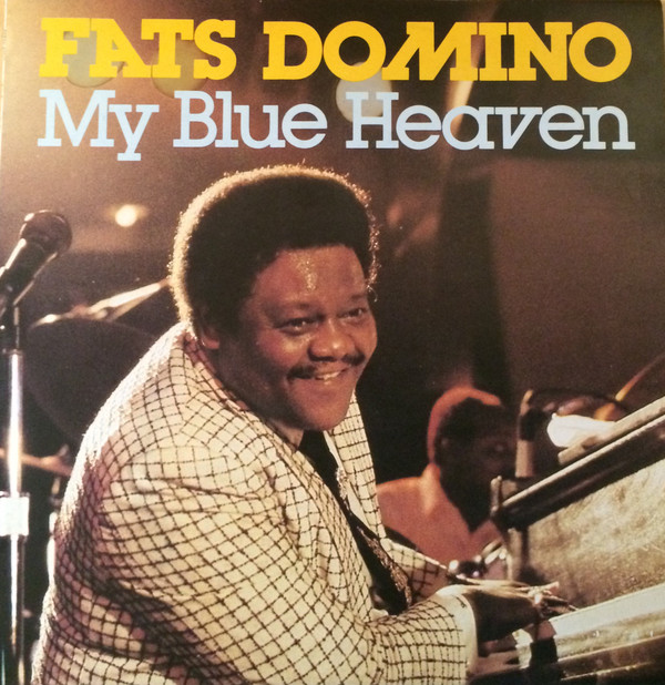 Fats Domino – My Blue Heaven