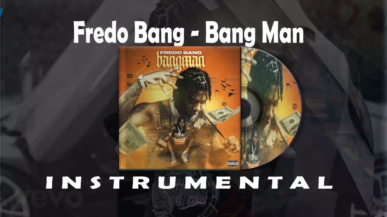 fredo bang bang man instrumental mp3 download