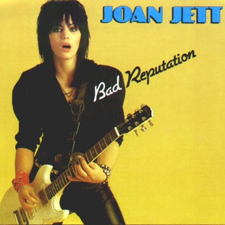 Joan Jett – Bad Reputation