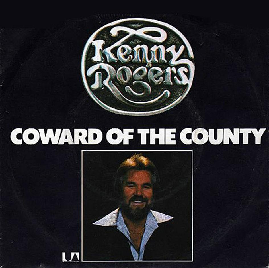 Kenny Rogers – Coward Of The County