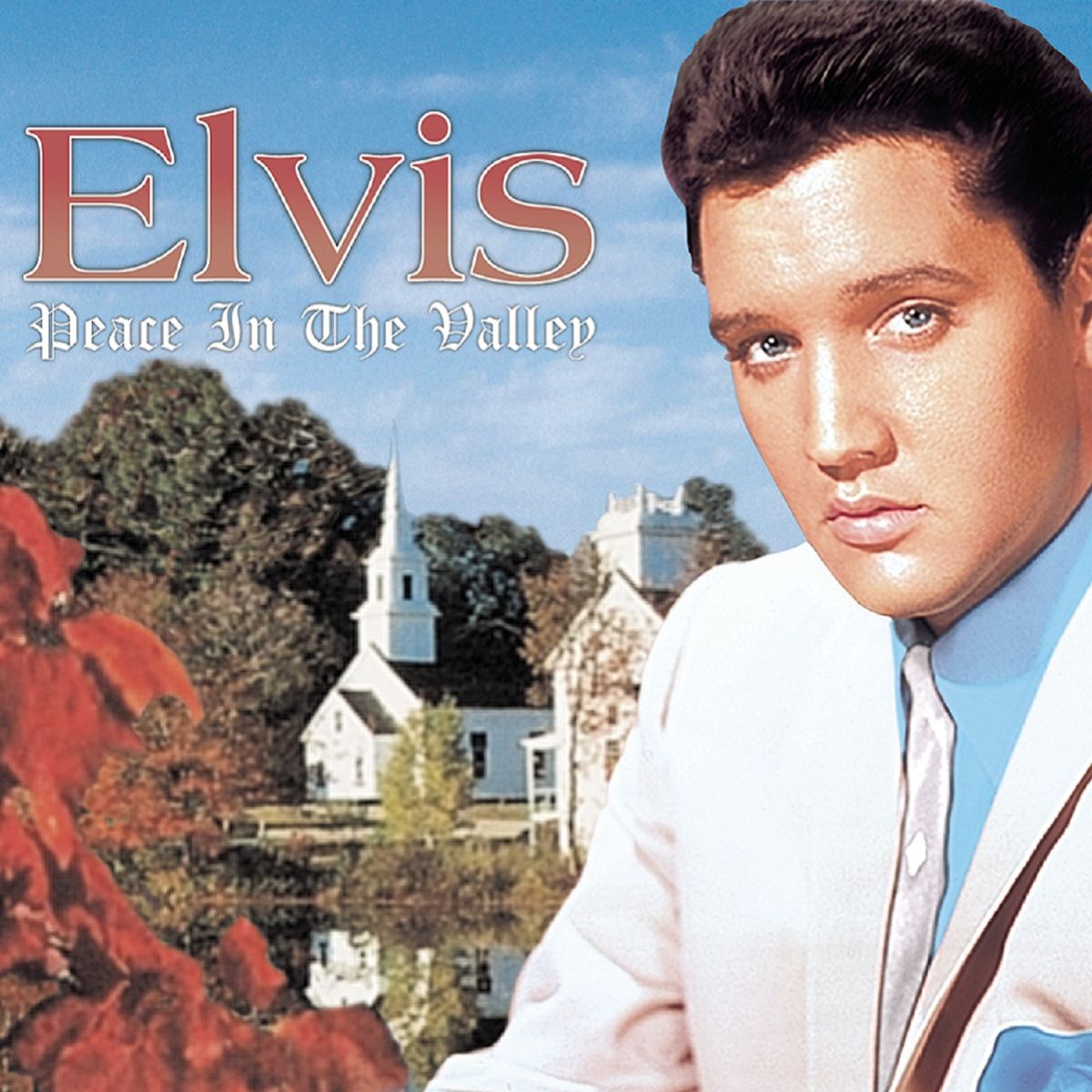Elvis Presley – Peace in the Valley