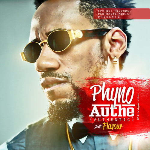 Phyno – Authe (Authentic) [ft. Flavour]
