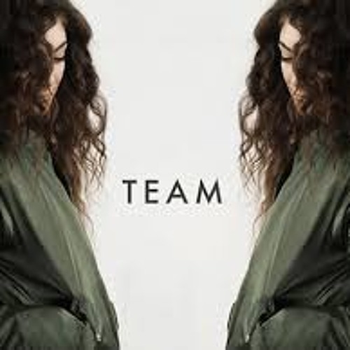 Lorde – Team