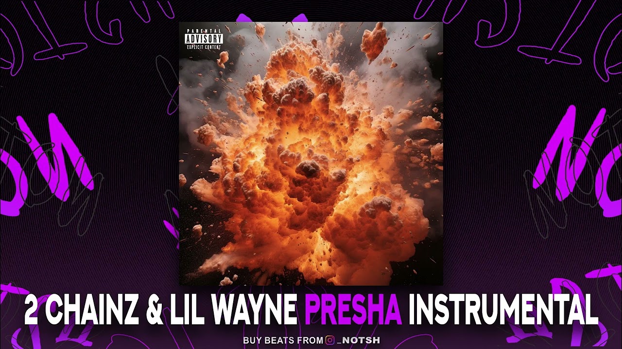 2 Chainz & Lil Wayne – Presha (Instrumental)