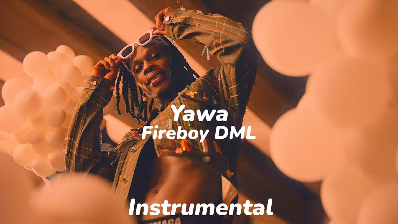 Fireboy DML - YAWA (Instrumental) mp3 download