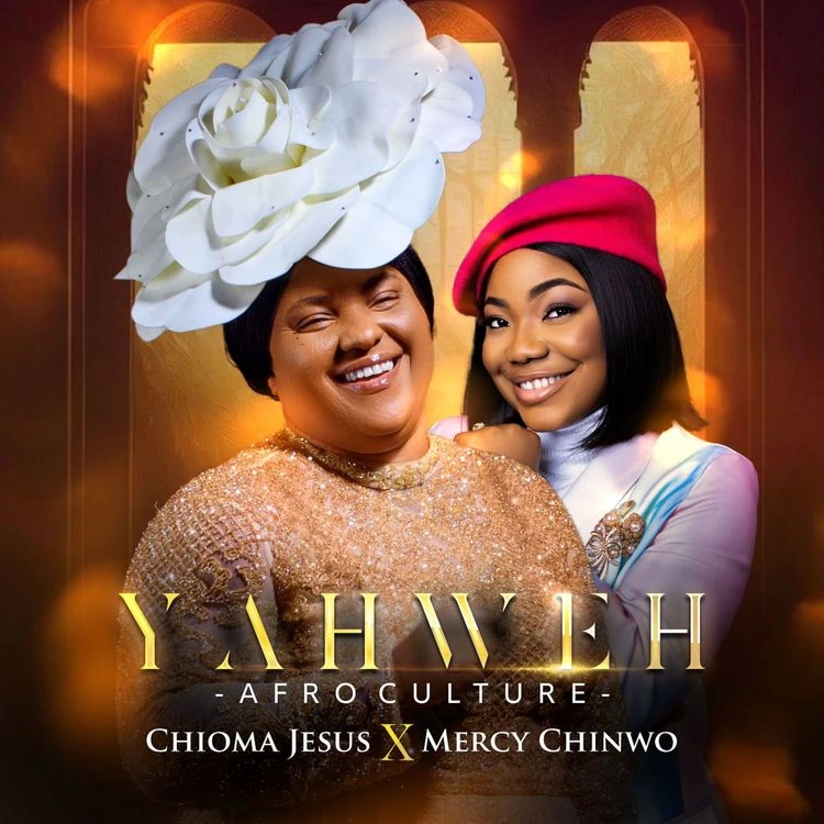 Chioma Jesus – YAHWEH (Afro Culture) Ft. Mercy Chinwo mp3 download