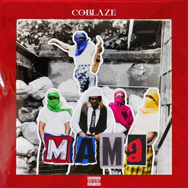Coblaze – Mama mp3 download