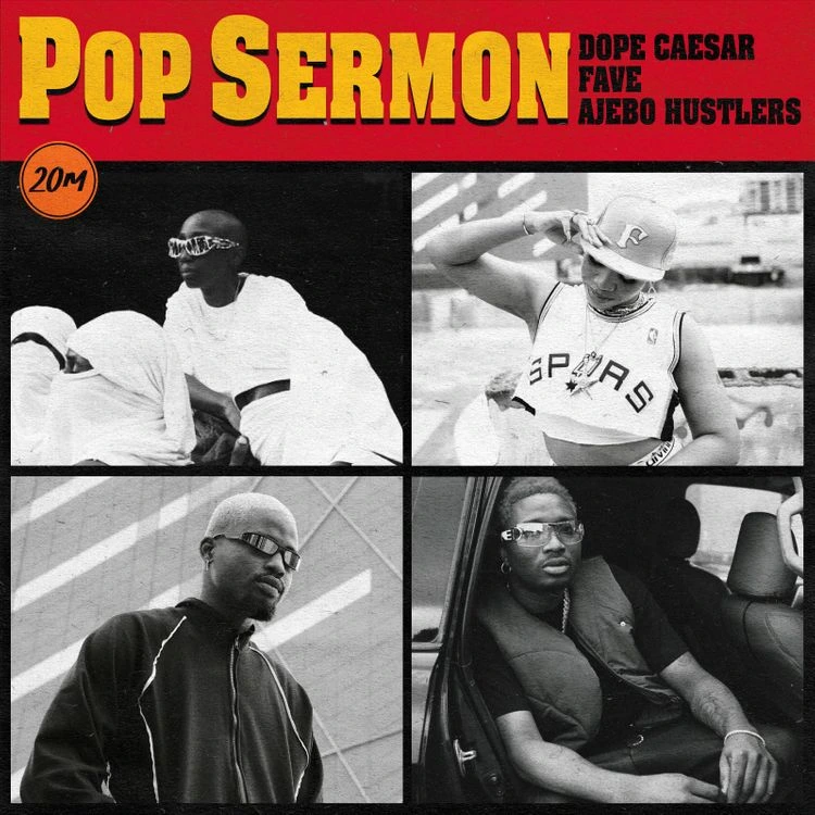 Dope Caesar – Pop Sermon Ft. Fave & Ajebo Hustlers mp3 download