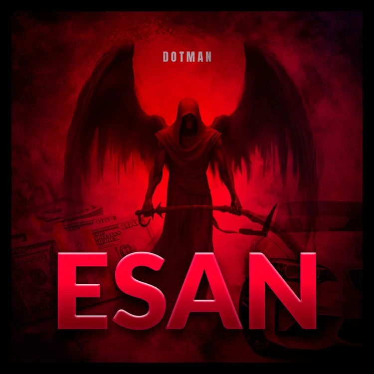 Dotman – Esan mp3 download