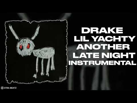 Drake & Lil Yachty Another Late Night Instrumental