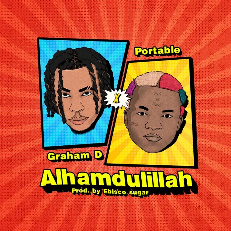Graham D – Alhamdulillah Ft. Portable mp3 download