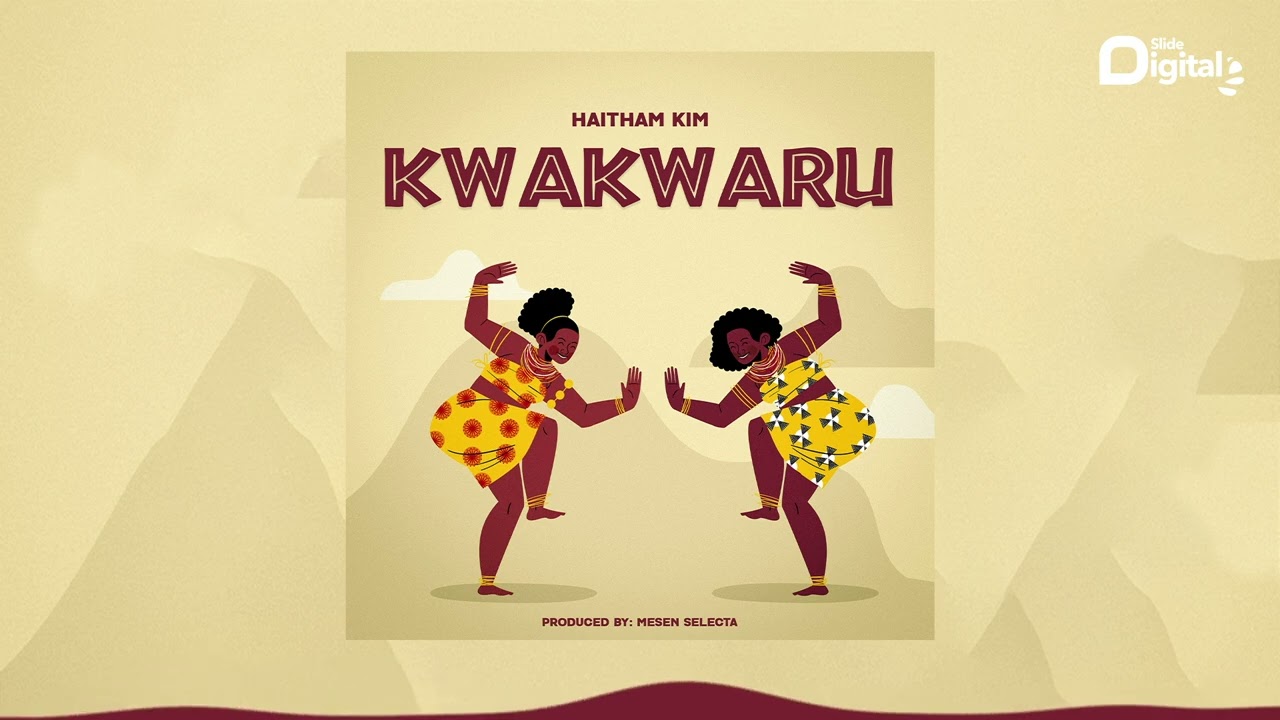 Haitham Kim – Kwakwaru mp3 download