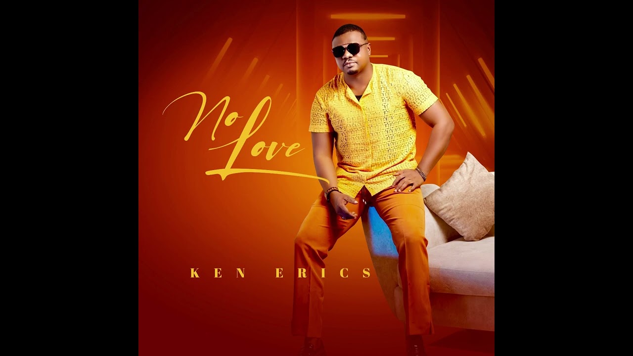 Ken Erics – No Love mp3 download