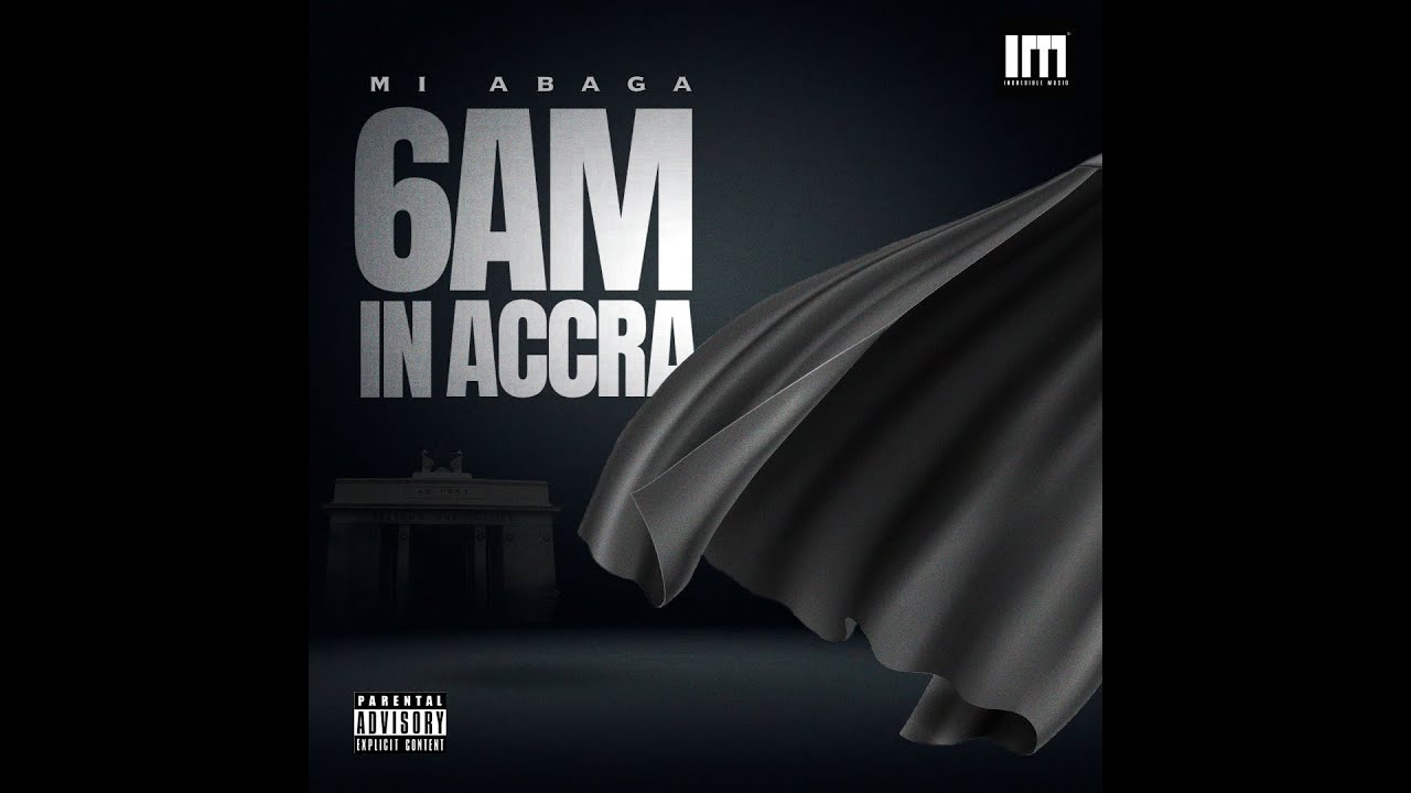 M.I Abaga – 6 AM In Accra mp3 download