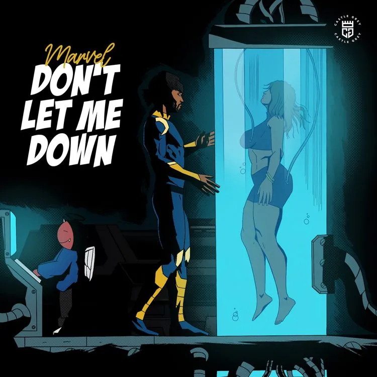 Marvel – Don’t Let Me Down mp3 download