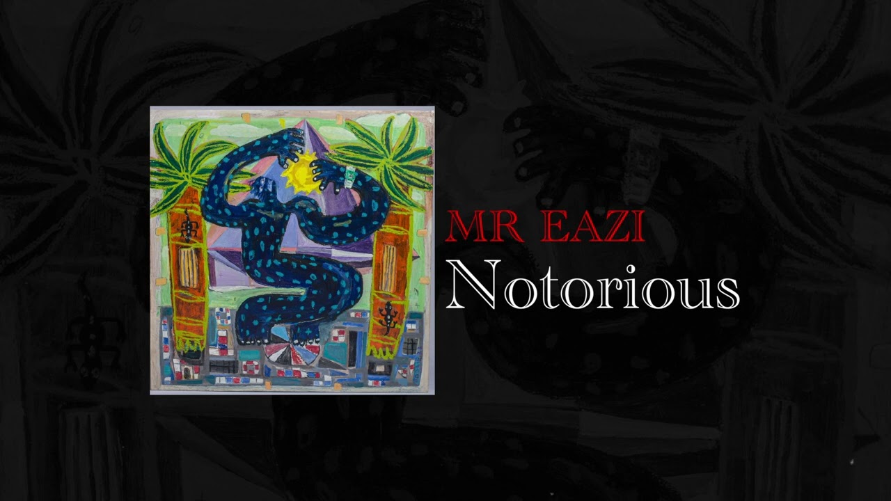 Mr Eazi – Notorious