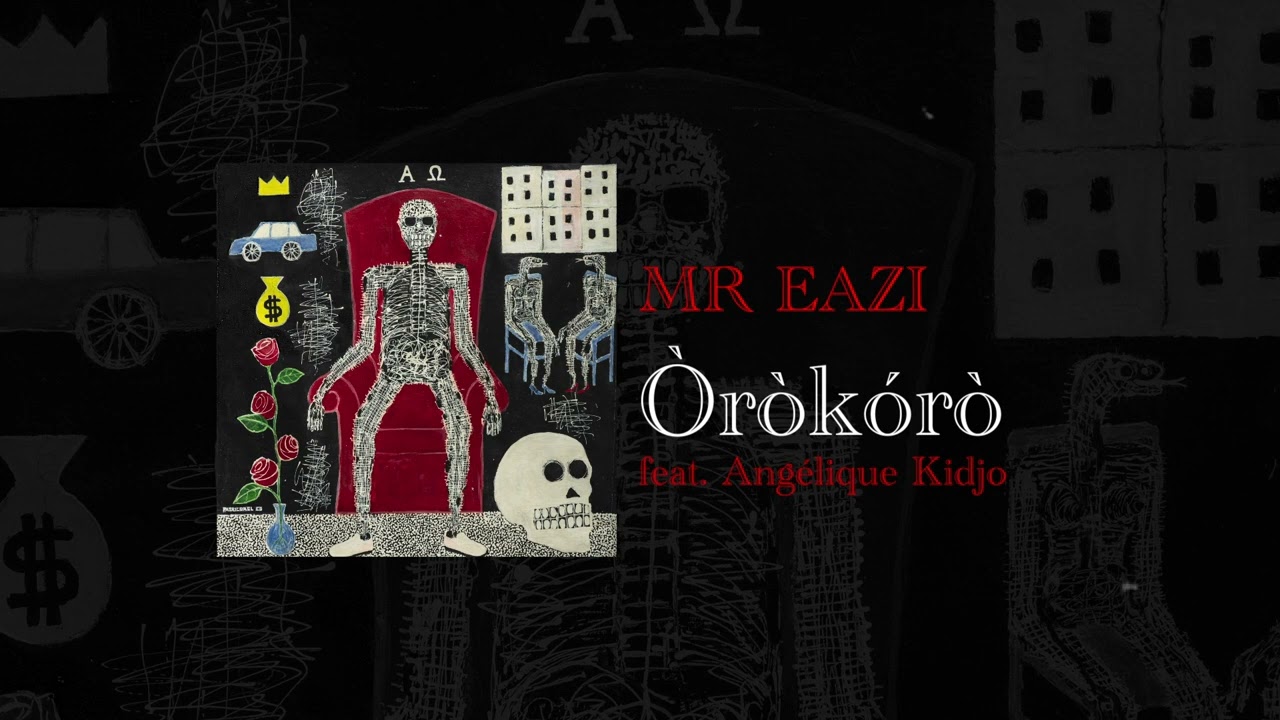 Mr Eazi – Òròkórò Ft. Angélique Kidjo mp3 download