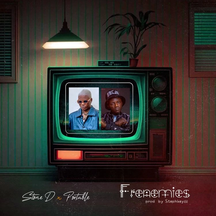 STONE D – Frenemies Ft. Portable mp3 download