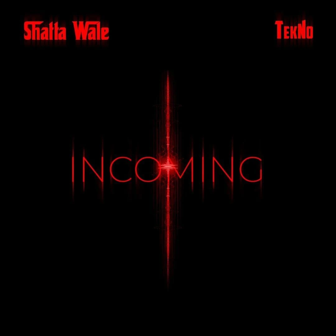 Shatta Wale – Incoming Ft. Tekno mp3 download