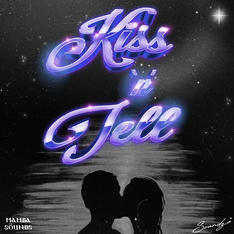 Soundz – Kiss ‘N’ Tell Ft. Mamba Sounds